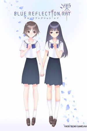 BLUE REFLECTION: RAY