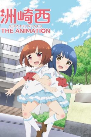 Suzakinishi The Animation